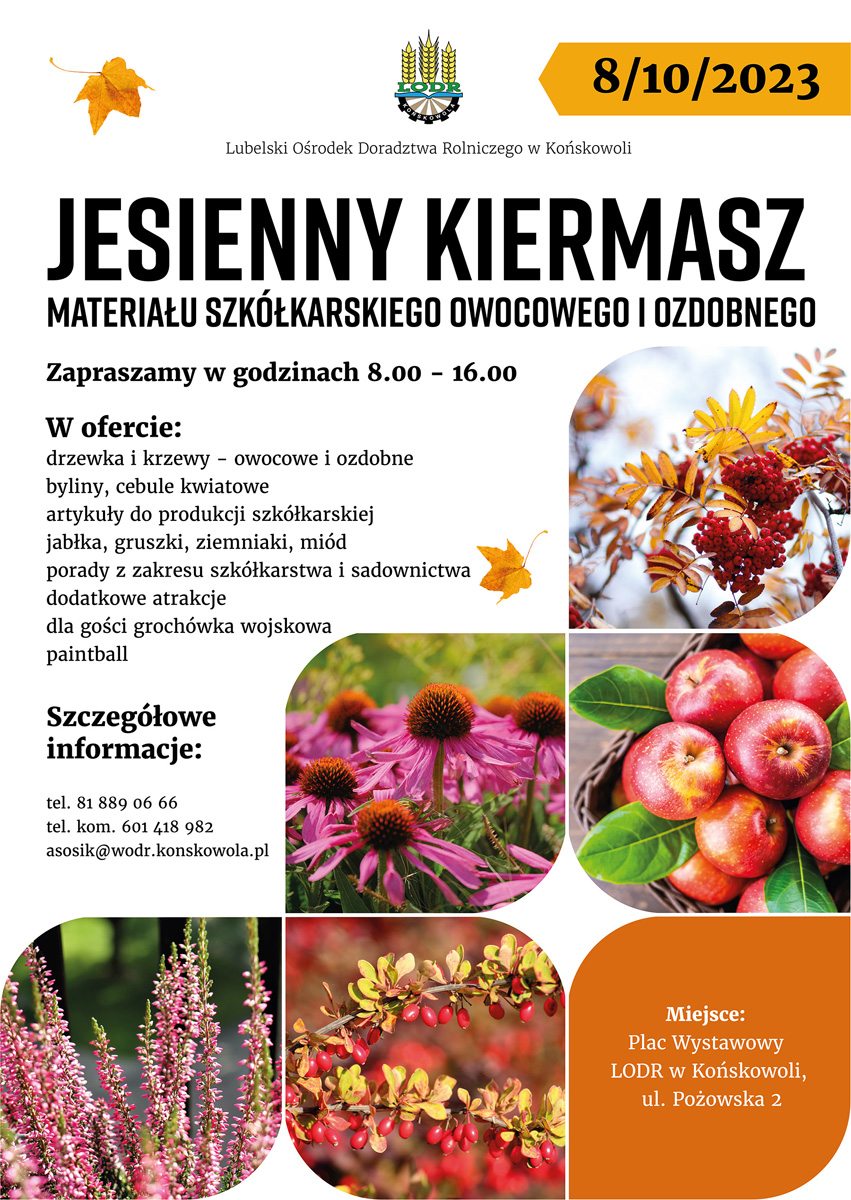 Jesienny Kiermasz – materiału szkółkarskiego owocowego i ozdobnego – 8.10.2023