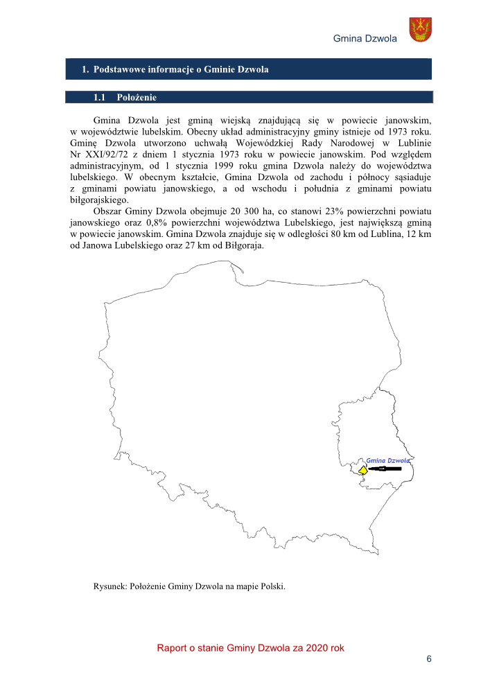 Mapa konturowa Polski z zaznaczoną na żółto i czarno Gminą Dzwola w południowo-wschodniej części kraju.