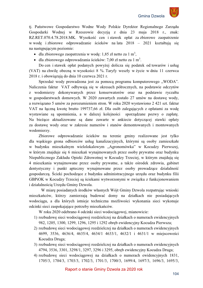 Tekst z informacjami o stawkach opłat za wodę i ścieki, danych dotyczących faktur VAT, oraz szczegółach dotyczących rozbudowy sieci wodociągowej w gminie Dzwola, wraz z herbem gminy.