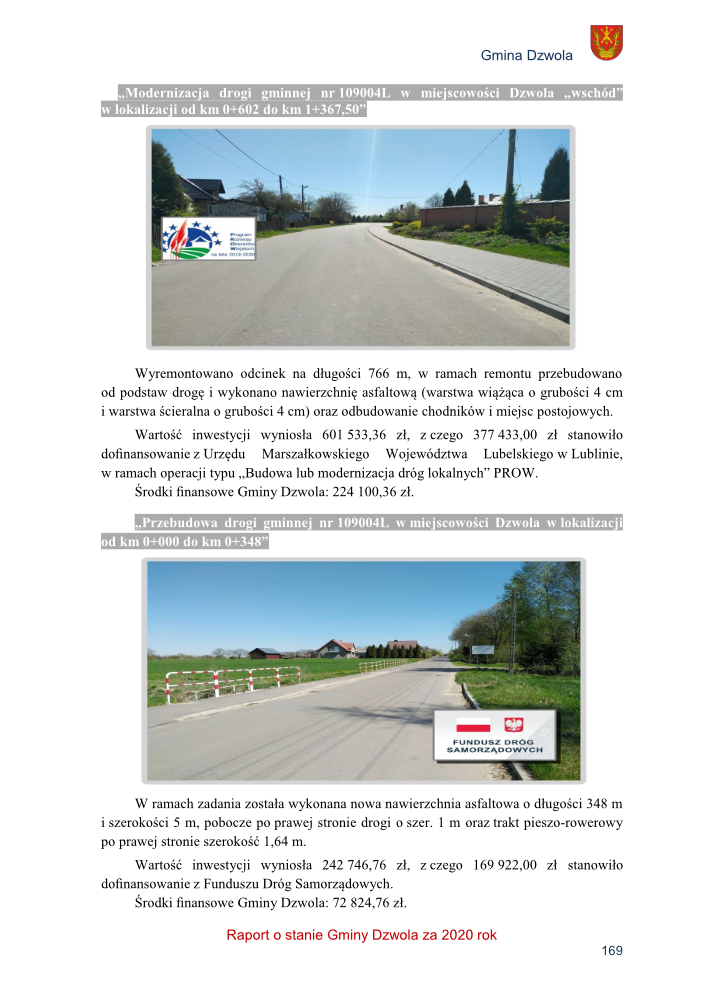 Droga asfaltowa z chodnikiem po prawej stronie, po lewej domy i drzewa, słupy elektryczne, niebieskie niebo, logo programu rozwoju obszarów wiejskich.