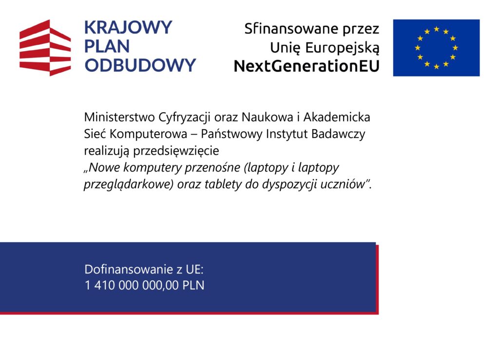 Logo Krajowego Planu Odbudowy i flaga Unii Europejskiej, tekst o dofinansowaniu laptopów i tabletów dla uczniów kwotą 1 410 000 000 PLN.