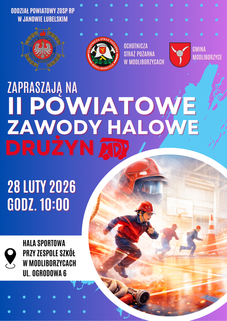 Plakat z niebiesko-fioletowym tłem, napisem o zawodach halowych drużyn MDP, datą 28 lutego 2026, godziną 10:00, logo straży pożarnej i herbem gminy Modliborzyce, zdjęciem dzieci w kaskach strażackich biegnących w hali sportowej.