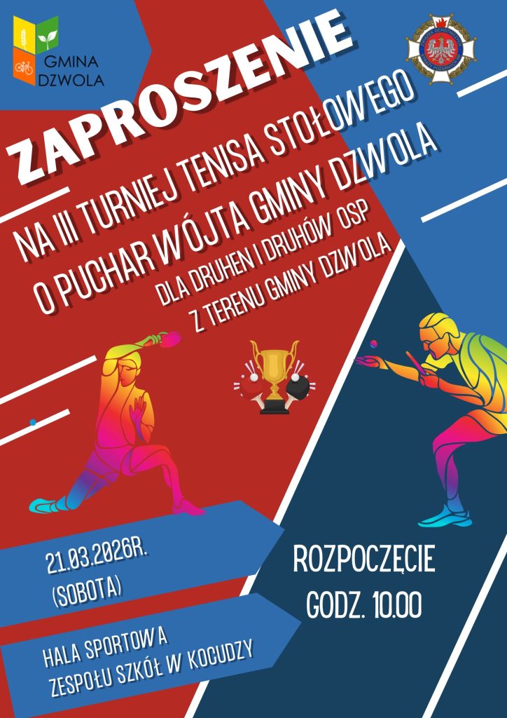 Zaproszenie na III turniej tenisa stołowego o puchar wójta gminy Dzwola, kolorowe sylwetki grających, daty i miejsce wydarzenia na czerwono-niebieskim tle.