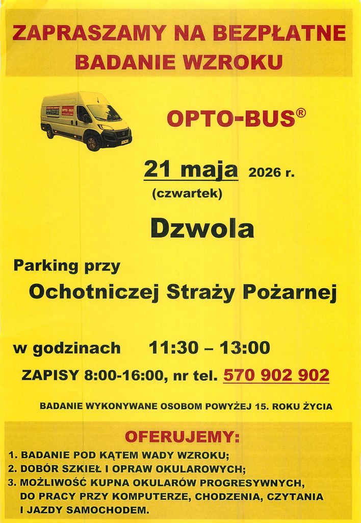 Żółty plakat z czerwonym i czarnym tekstem, zdjęcie białego busa, informacja o bezpłatnym badaniu wzroku 21 maja 2026 w Dzwoli, parking przy Ochotniczej Straży Pożarnej, godz. 11:30-13:00.
