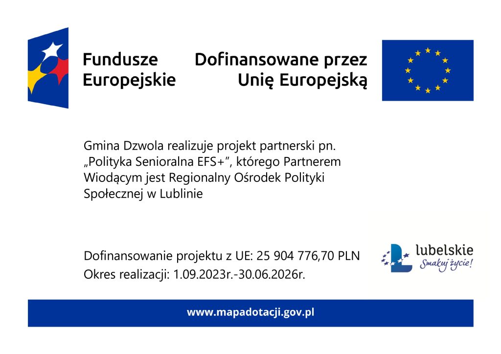 Logo Fundusze Europejskie i Unii Europejskiej, tekst o projekcie partnerskim Gminy Dzwola, kwota dofinansowania 25 904 776,70 PLN, okres realizacji 2023-2026, logo lubelskie na białym tle.