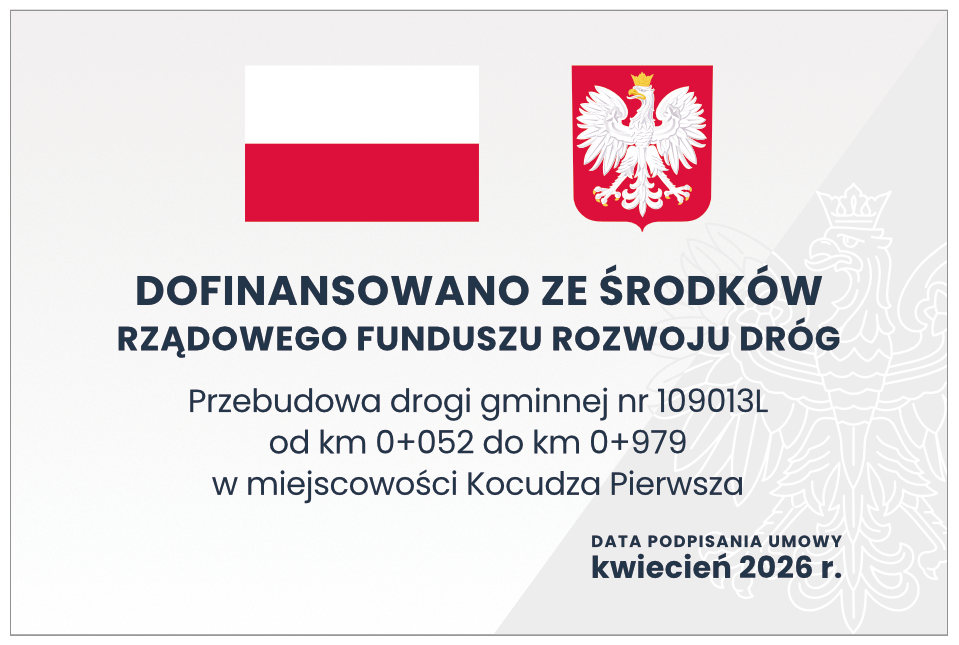 Flaga Polski i godło na białym tle, czarny tekst informujący o dofinansowaniu przebudowy drogi gminnej w Kocudza Pierwsza, data kwiecień 2026.