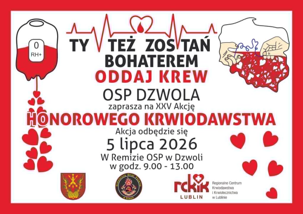 Kroplówka z krwią grupy 0 RH+, czerwone serca, kontur Polski z czerwonego sznurka, tekst zapraszający na akcję honorowego krwiodawstwa 5 lipca 2026 w OSP Dzwola.