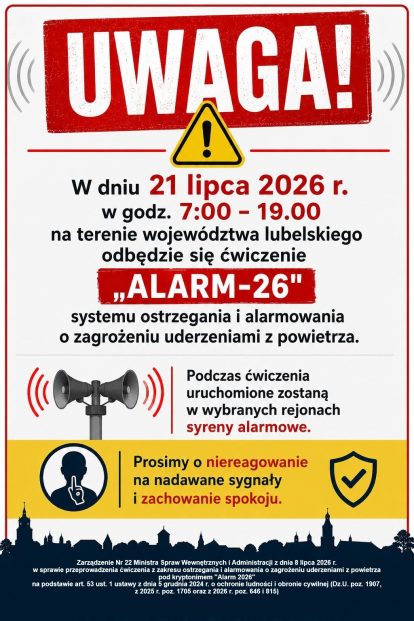 Czerwony napis UWAGA na białym tle, żółty trójkąt z wykrzyknikiem, tekst informujący o ćwiczeniu alarmowym 21 lipca 2026 w województwie lubelskim, ikony syren i symbol ciszy.