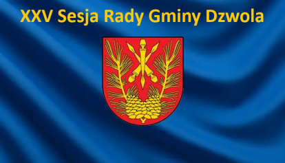 Transmisja z XXV Sesji Rady Gminy Dzwola 30.09.2026 godz. 9:00